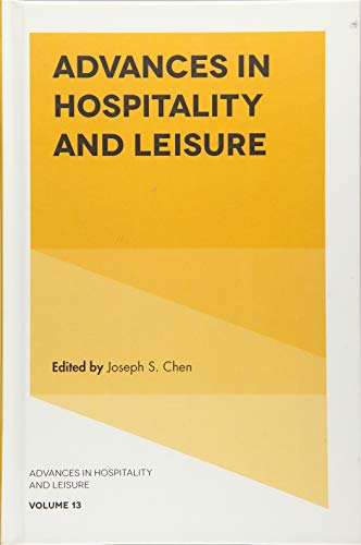 Advances in Hospitality and Leisure (Advances in Hospitality and Leisure, 13, Band 13)