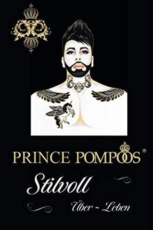 Prince Pompöös: Stilvoll überleben von Glööckler | Buch | Zustand sehr gut