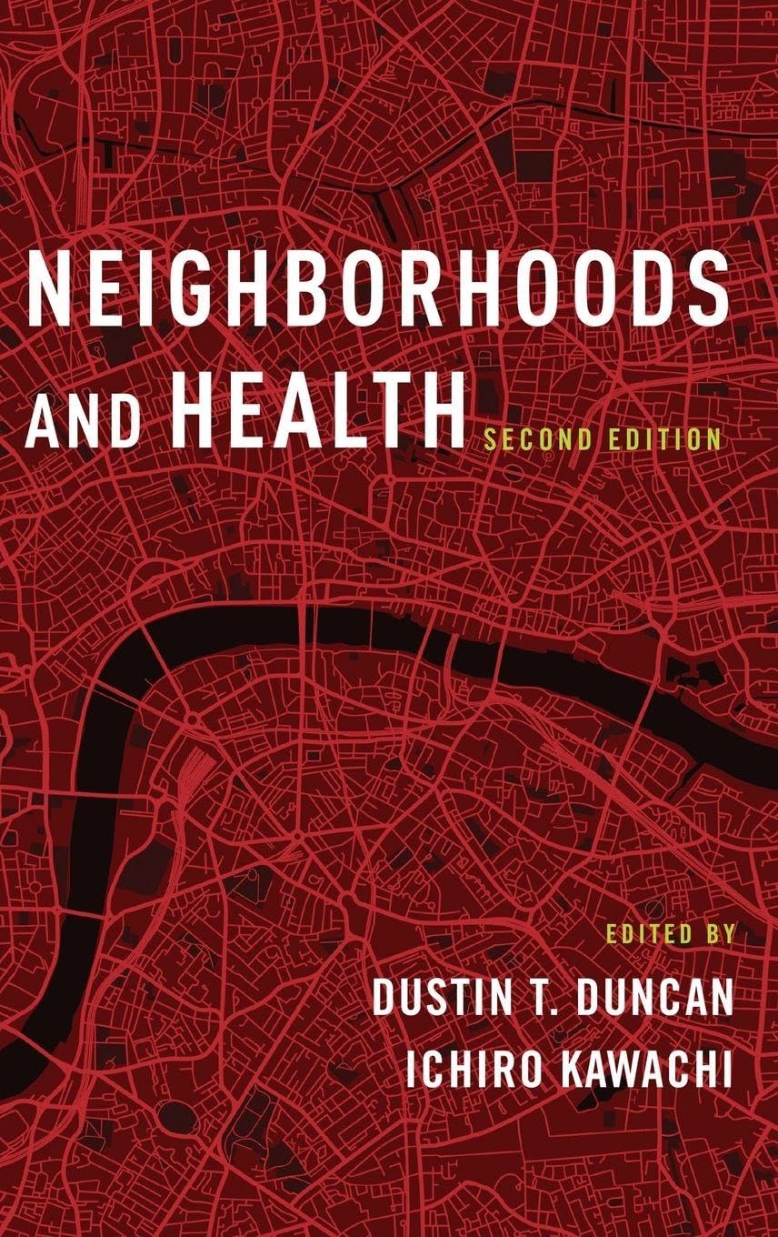 Neighborhoods and Health
