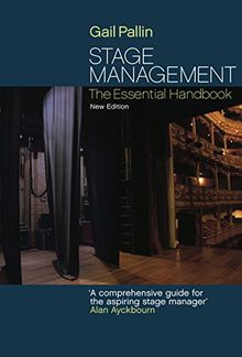 Stage Management: The Essential Handbook