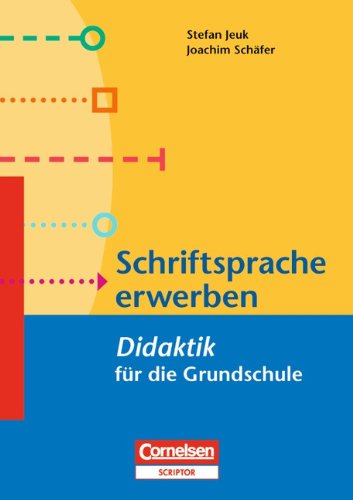 Fachdidaktik für die Grundschule Schriftsprache erwerben Didaktik für
die Grundschule Buch PDF Epub-Ebook