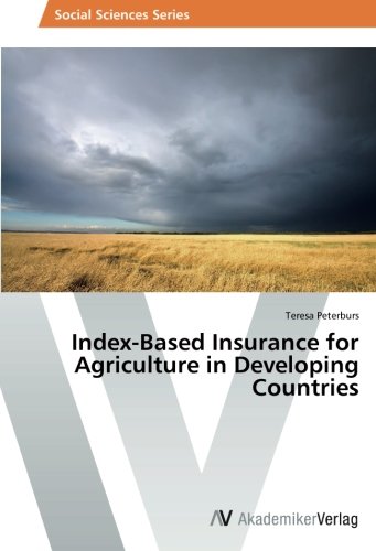 Index-Based Insurance for Agriculture in Developing Countries