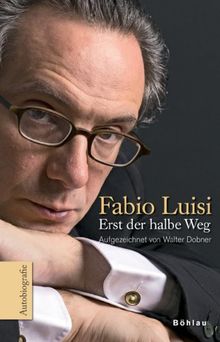 Erst der halbe Weg: Autobiografie