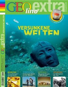 GEOlino extra. Versunkene Welten: 16/2008