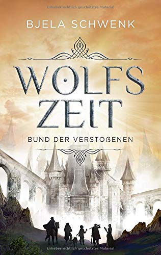 Wolfszeit: Bund der Verstoßenen