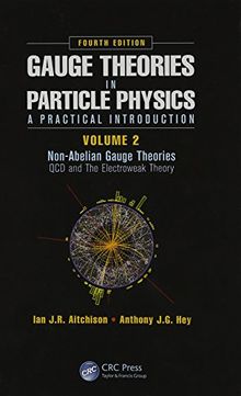 Gauge Theories in Particle Physics: A Practical Introduction