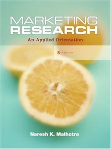 Supplement: Marketing Research: An Applied Orientation - Marketing Research: An Applied Orientation and SPSS 14.0 Student CD: Inte