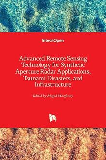 Advanced Remote Sensing Technology for Synthetic Aperture Radar Applications, Tsunami Disasters, and Infrastructure