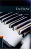 The Piano: 700 Headwords (Oxford Bookworms Library)