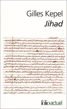 Jihad : expansion et déclin de l'islamisme