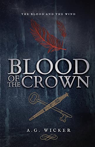 Blood of the Crown (The Blood and the Wind, Band 1)