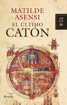 El último Catón (Autores Españoles e Iberoamericanos)