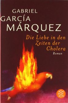 Die Liebe in den Zeiten der Cholera: Roman