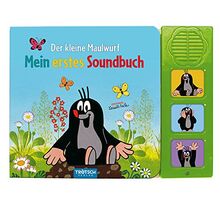 Trötsch Der kleine Maulwurf Soundbuch Mein erstes Soundbuch mit 3 Geräuschen: Beschäftigungsbuch Soundbuch Geräuschebuch Musikbuch Liederbuch (Soundbücher)