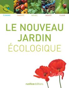 Le nouveau jardin écologique