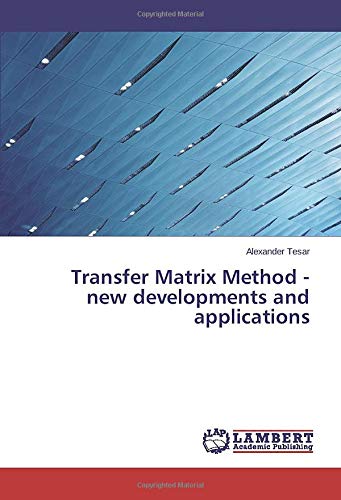 Transfer Matrix Method - new developments and applications