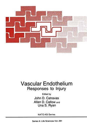 Vascular Endothelium: Responses to Injury (NATO Science Series A:, 281, Band 281)
