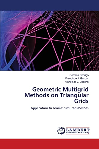 Geometric Multigrid Methods on Triangular Grids: Application to semi-structured meshes
