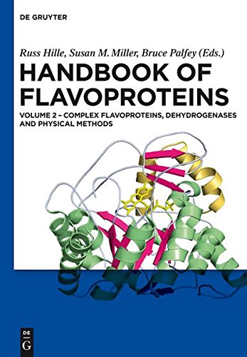 Handbook of Flavoproteins: Complex Flavoproteins, Dehydrogenases and Physical Methods: Volume 2 Complex Flavoproteins, Dehydrogenases and Physical Methods