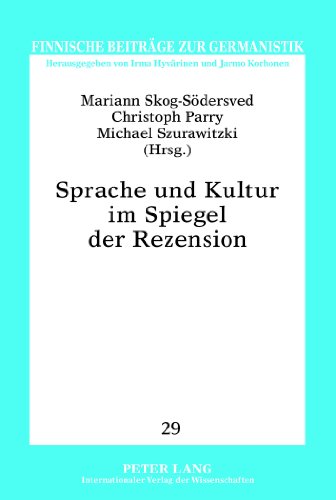 Sprache und Kultur im Spiegel der Rezension: Ausgewählte Beiträge der GeFoText-Konferenz vom 29.9. bis 1.10.2010 in Vaasa (Finnische Beiträge zur Germanistik)
