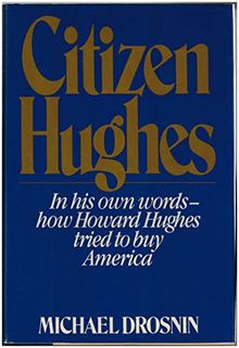 Citizen Hughes / Michael Drosnin