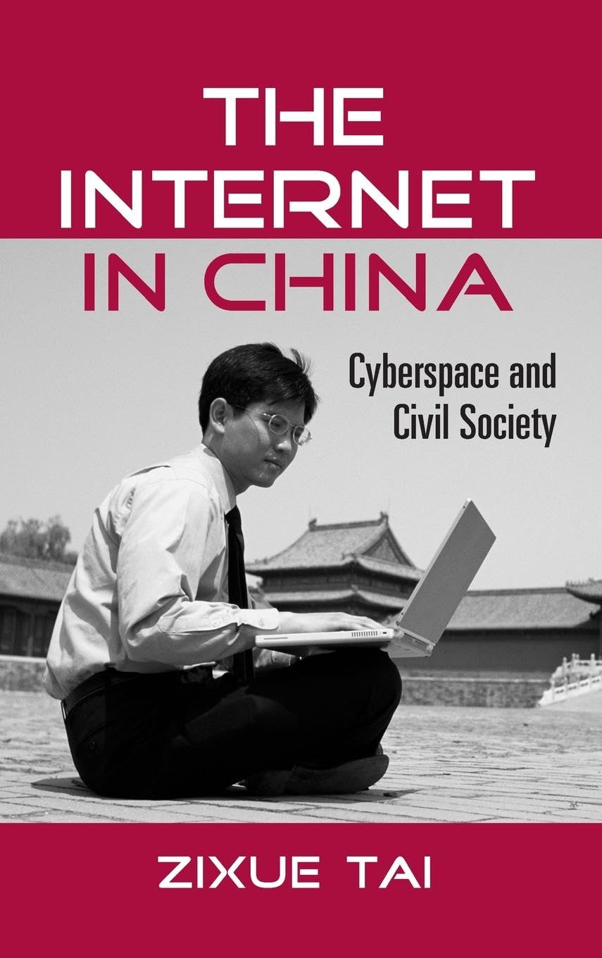 The Internet in China: Cyberspace and Civil Society (Routledge Studies in New Media and Cyberculture, 1, Band 1)