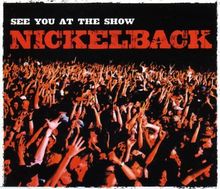 See You at the Show von Nickelback | CD | Zustand gut