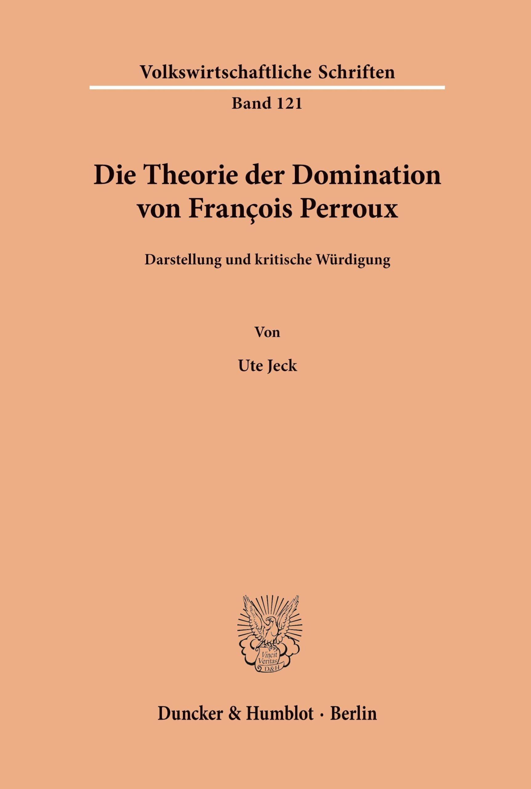 Die Theorie der Domination von Francois Perroux.