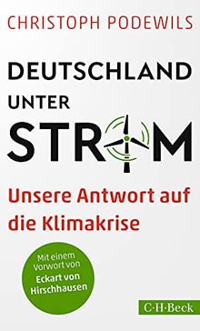 Deutschland unter Strom: Unsere Antwort auf die Klimakrise