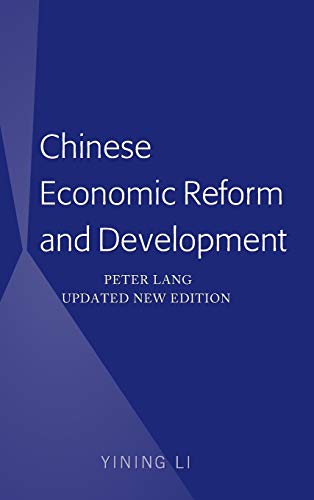 Chinese Economic Reform and Development: Peter Lang Updated New Edition (Translated by Ling Yuan)