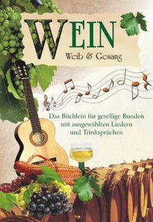 Wein, Weib & Gesang