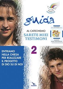 Progetto Magnificat. Guida al catechismo «Sarete miei testimoni»: 2 von Peiretti, Anna | Buch | Zustand akzeptabel