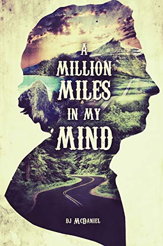 A Million Miles In My Mind