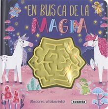 En busca de la magia (Libro-laberinto)