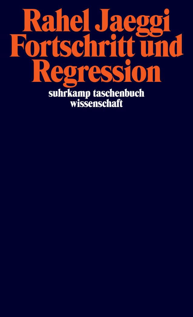 Fortschritt und Regression (suhrkamp taschenbuch wissenschaft)