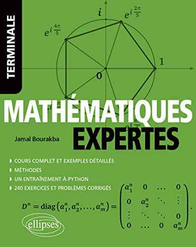 Jamal Bourakba Mathématiques Expertes - Tle - Cours Complet Et Exemples Détaillés - Méthodes - Entraînement À Python - Exercices Et Problèmes Corrigés - Image 3