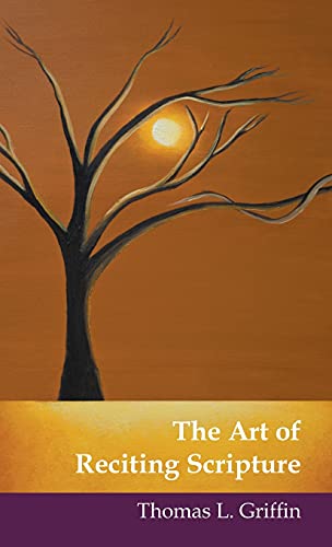 The Art of Reciting Scripture
