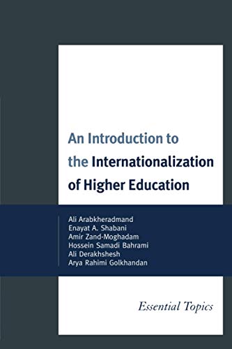 An Introduction to the Internationalization of Higher Education: Essential Topics