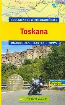 Bruckmanns Motorradführer Toskana: Roadbooks - Karten - Tipps