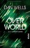 Overworld: Ein Mirador-Roman