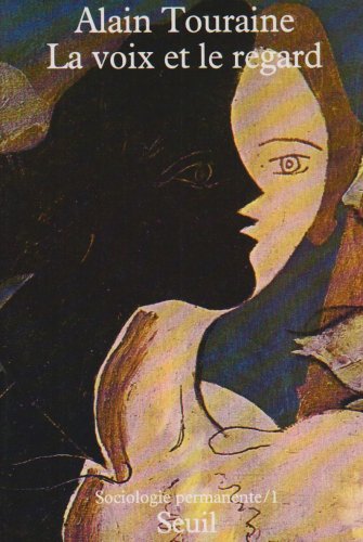 La Voix Et Le Regard (sociologie)
