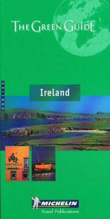 Michelin The Green Guide : Ireland (Michelin Green Guide Ireland)