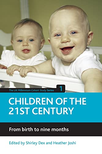 Children of the 21st century: From Birth to Nine Months (UK Millennium Cohort Study)