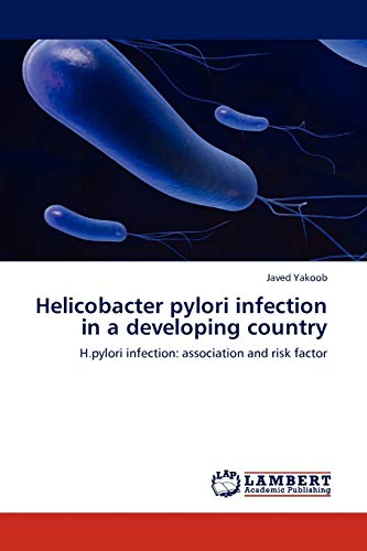 Helicobacter pylori infection in a developing country: H.pylori infection: association and risk factor