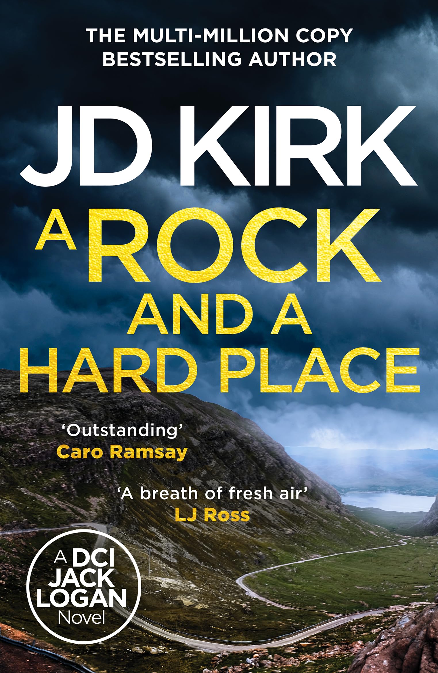 A Rock and a Hard Place: The next instalment in the gripping must-read multi-million copy bestselling crime thriller police procedural series (DCI Logan Crime Thrillers, 21)