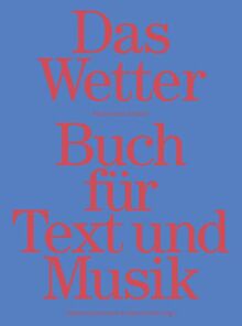 Das Wetter Buch für Text und Musik