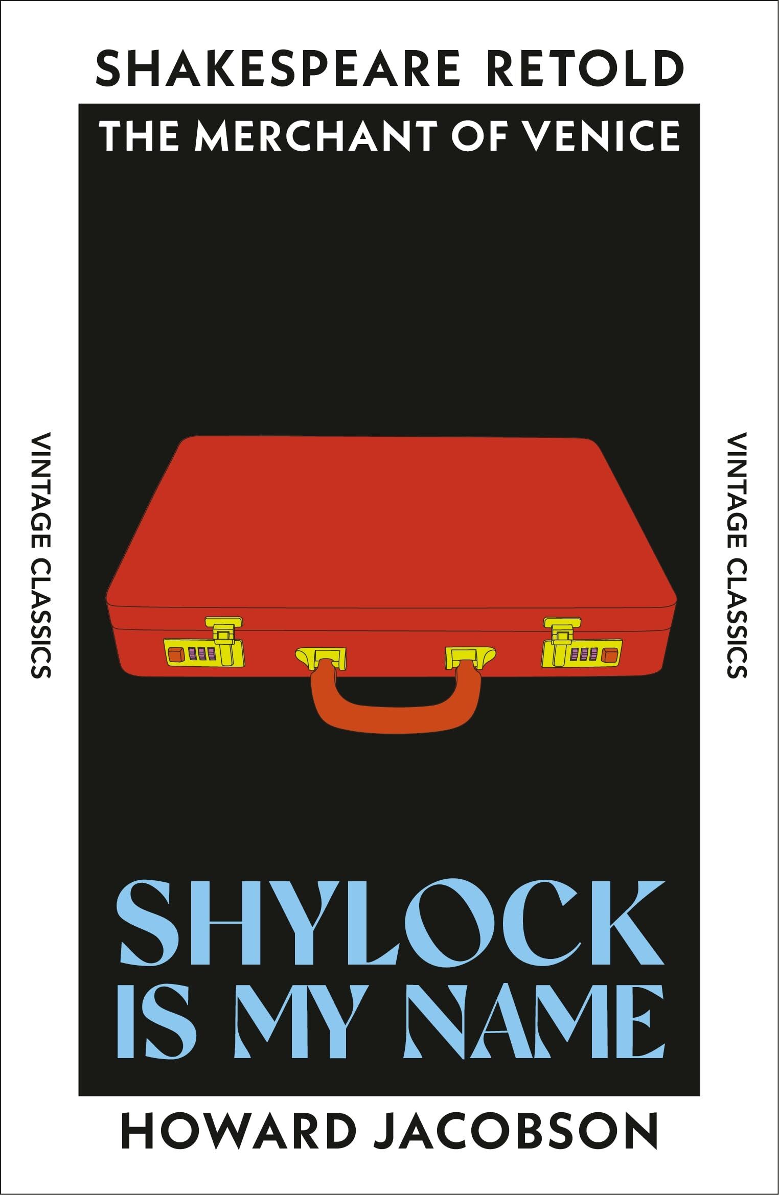 Jacobson, Howard: Shylock is My Name
