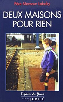 Deux maisons pour rien