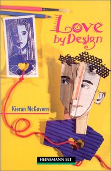 Love by Design (Heinemann Guided Readers)
