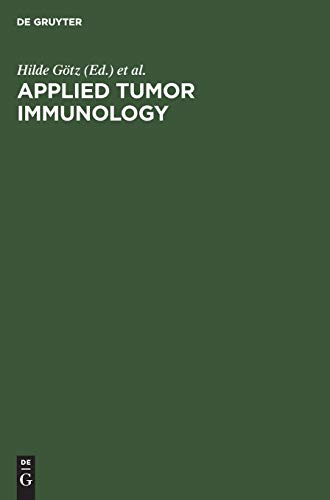 Applied tumor immunology: Methods of recognizing immune phenomena specific to tumors. [Proceedings of the 1. Internat. Symposium, Berlin, November 1972]